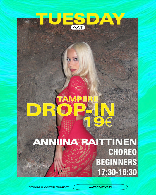 DROP-IN / Tuesday / Choreo Beginners 17:30-18:30 Anniina Raittinen