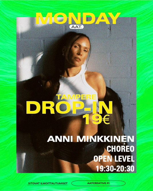 TRE DROP-IN / Monday / Choreo Open level 19:30-20:30 Anni Minkkinen
