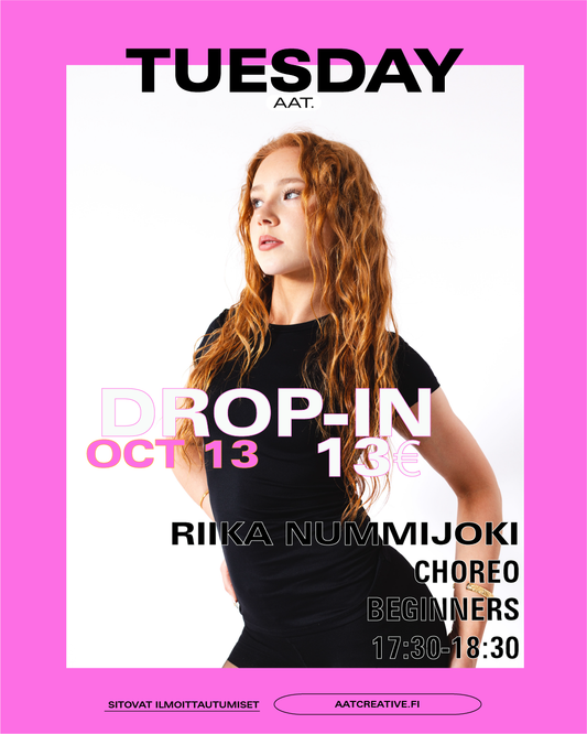 TRE AUTUMN BREAK DROP-IN TUESDAY 13.10.2026 / Choreo Beginners 17:30-18:30 Riika Nummijoki