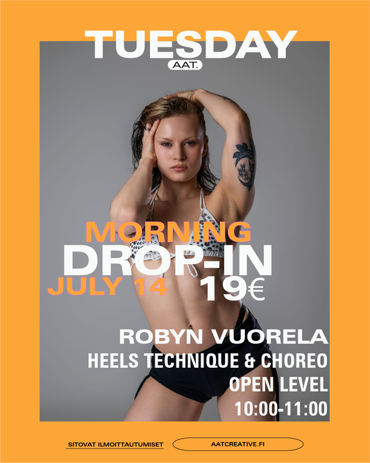 HKI JULY DROP-IN TUESDAY MORNING 14.7.2026 / Heels Technique Open level 10:00-11:00 Robyn Vuorela BOX