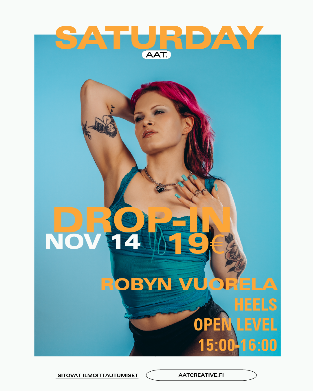HKI DROP-IN SATURDAY 14.11.2026  / HEELS OPEN LEVEL 15-16 / Robyn Vuorela
