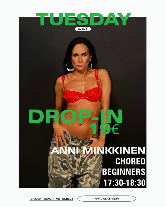 DROP-IN / Tuesday / Choreo Beginners 17:30-18:30 Anni Minkkinen BOX