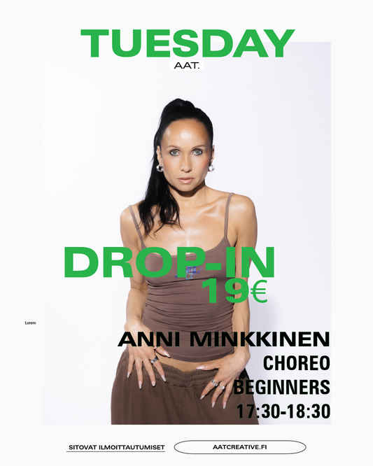 DROP-IN / Tuesday / Choreo Beginners 17:30-18:30 Anni Minkkinen BOX