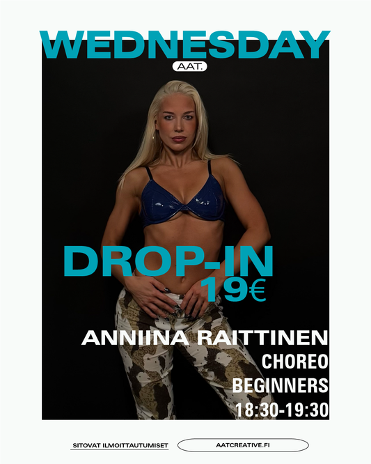 DROP-IN / Wednesday / Choreo Beginners 18:30-19:30 Anniina Raittinen HEAVEN