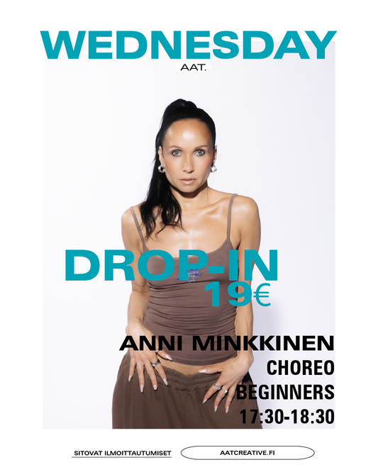 DROP-IN / Wednesday / Choreo Beginners 17:30-18:30 Anni Minkkinen