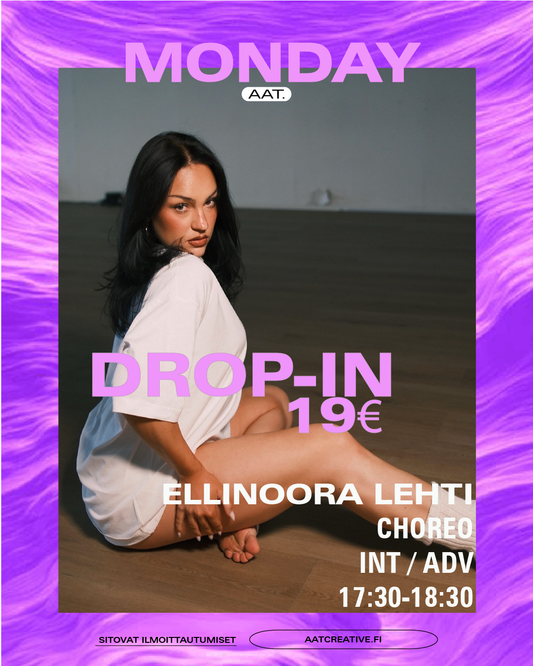DROP-IN / Monday / Choreo Int/adv 17:30-18:30 Ellinoora Lehti BOX