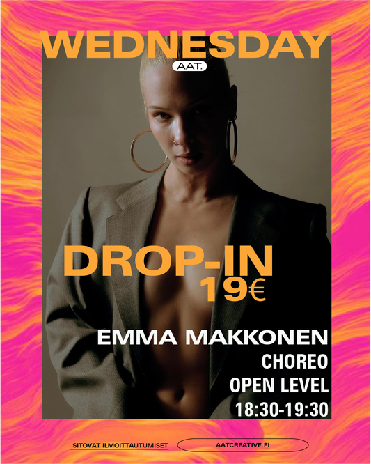 DROP-IN / Wednesday / Choreo Open level 18:30-19:30 Emma Makkonen HEAVEN