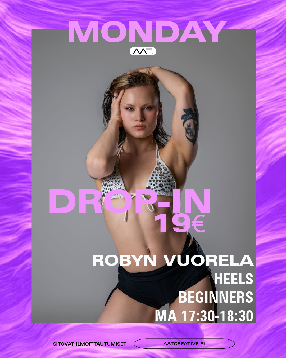 DROP-IN / Monday / Heels Beginners 17:30-18:30 Robyn Vuorela HEAVEN
